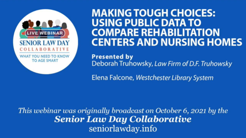 Making Tough Choices: Using Public Data To Compare Rehabilitation Centers And Nursing Homes